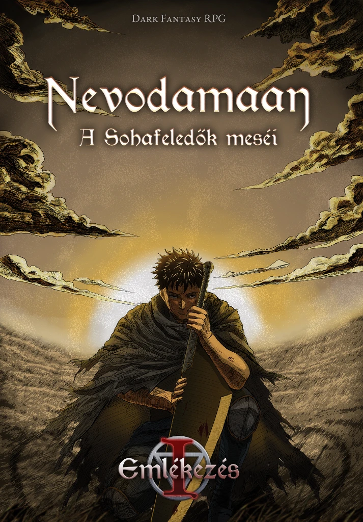 A Nevodamaan: A Sohafeledők meséi - Emlékezés című szerepjátékkönyv. Vásárlás és információk.